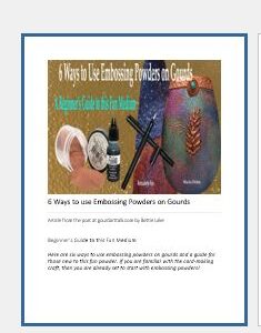 6 Ways to Use Embossing Powders on Gourds