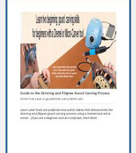 Guide to the Skinning and Filigree Gourd Carving Process